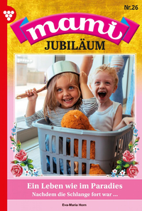 Libro electrónico Mami Jubiläum 26 – Familienroman