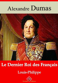 Electronic book Le Dernier Roi des Français (Louis-Philippe) – suivi d'annexes