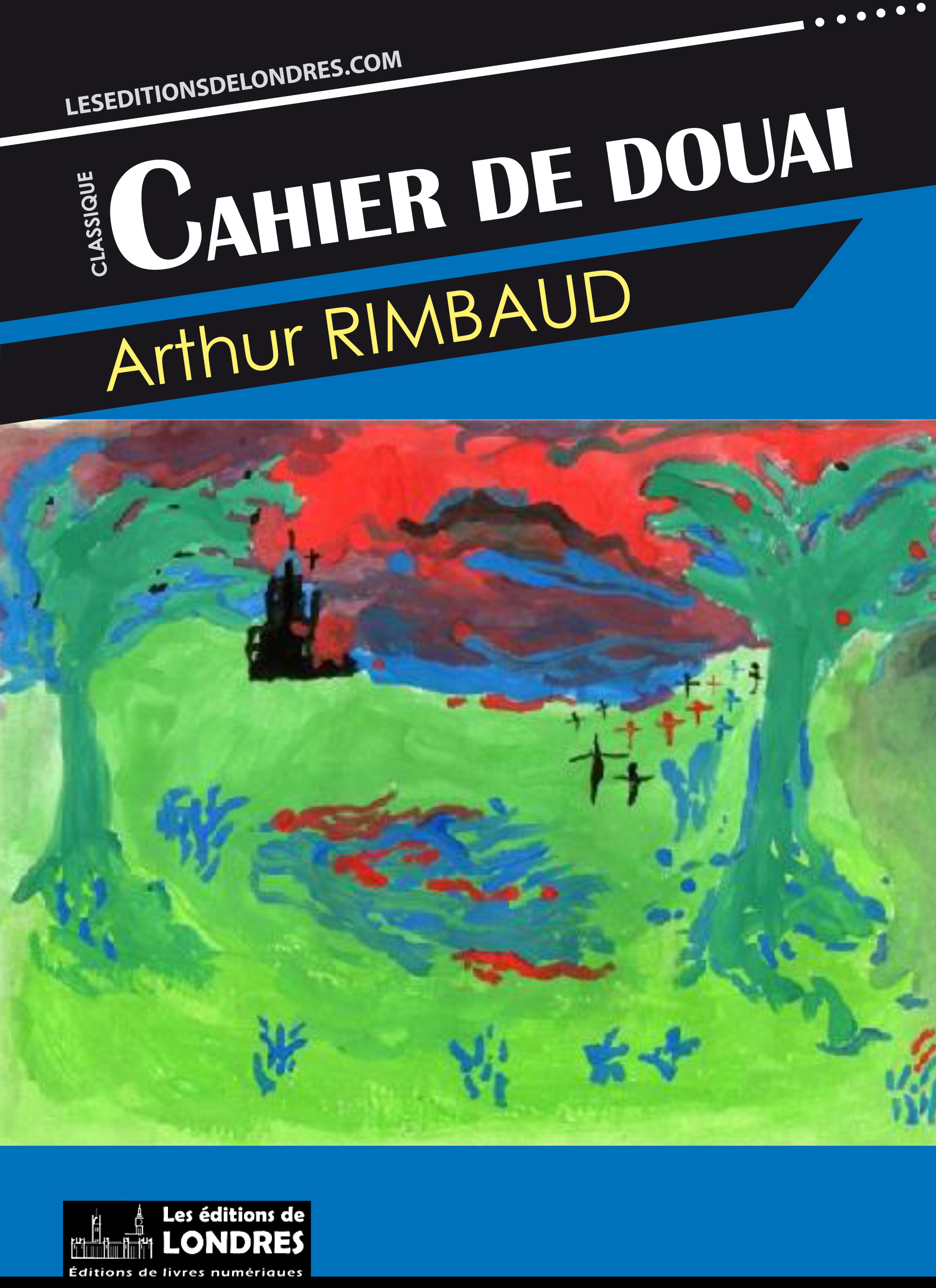 Ecume des oeuvres 1re, Arthur Rimbaud, Les cahiers de Douai - Cahier  numérique élève - Ed. 2023 - 10- Ressource numérique Education