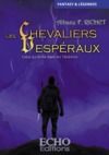 Electronic book Les Chevaliers Vespéraux - Celui qui brille dans les Ténèbres