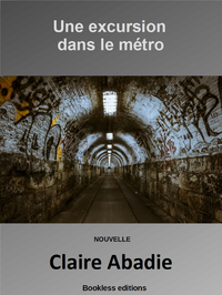 Livre numérique Une excursion dans le métro