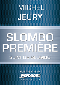 Livre numérique Slombo première, suivi de Slombo