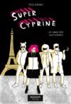 E-Book Super Cyprine - Volume 2 Le Gang des justicières