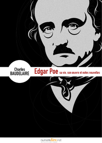 Livre numérique Edgar Poe, sa vie, son œuvre et notes nouvelles