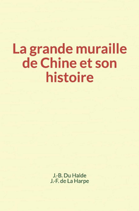 Electronic book La grande muraille de Chine et son histoire