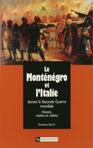 Livre numérique Le Monténégro et l’Italie durant la Seconde Guerre mondiale