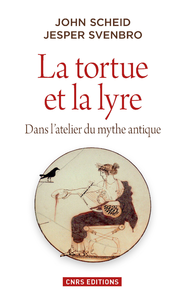 Livre numérique La Tortue et la lyre. Dans l'atelier du mythe antique