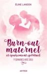 Livre numérique Burn-out maternel et épuisement spirituel