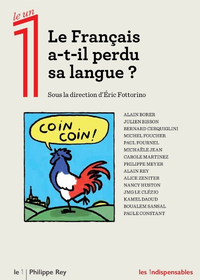 Livre numérique Le Français a-t-il perdu sa langue?