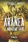 Livro digital Aranea - Le Neuvième livre