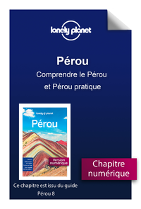 Livre numérique Pérou - Comprendre le Pérou et Pérou pratique