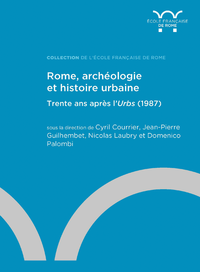 Livre numérique Rome, archéologie et histoire urbaine : trente ans après l’Urbs (1987)