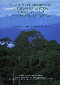 Electronic book Frontera y poblamiento: estudios de historia y antropología de Colombia y Ecuador