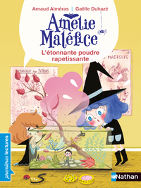 Livre numérique Amélie Maléfice - L'étonnante poudre rapetissante - Premières Lectures CP Niveau 1 - Dès 6 ans