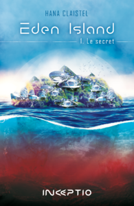 Livre numérique Eden Island - 1. Le Secret