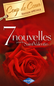 Libro electrónico 7 nouvelles pour la Saint-Valentin (Harlequin Coup de Coeur)