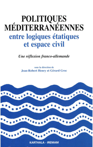 Livre numérique Politiques méditerranéennes entre logiques étatiques et espace civil