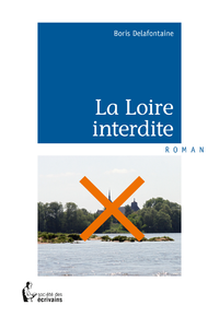 Livre numérique La Loire interdite
