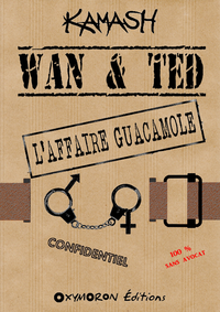Livre numérique Wan & Ted - L'Affaire Guacamole
