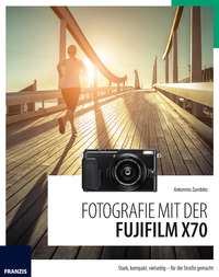 Livre numérique Fotografie mit der Fujifilm X70