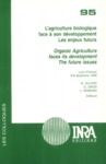 E-Book L'agriculture biologique face à son développement. Organic Agriculture Faces its Development