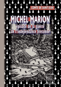 Livre numérique Michel Marion • épisode de la guerre de l'indépendance bretonne