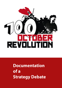 Livre numérique 100 Years October Revolution - Documentation of a Strategy Debate