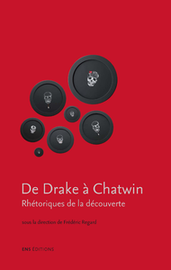 Livre numérique De Drake à Chatwin. Rhétoriques de la découverte