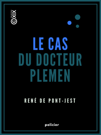 Libro electrónico Le Cas du docteur Plemen