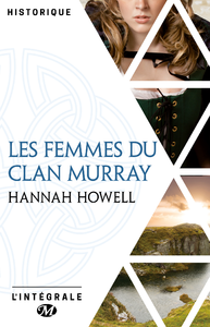 Livre numérique Les Femmes du clan Murray - L'Intégrale
