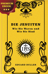 Electronic book Die Jesuiten. Wie Sie Waren und Wie Sie Sind.