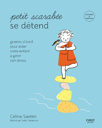 Livre numérique Petit scarabée apprend à se détendre - graines d'éveil pour aider votre enfant à gérer son stress - activités & histoires pour les enfants de 5 à 12 ans