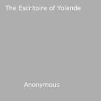 Electronic book The Escritoire of Yolande