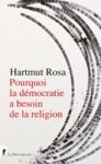 E-Book Pourquoi la démocratie a besoin de la religion