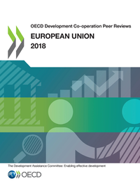 Livre numérique OECD Development Co-operation Peer Reviews: European Union 2018