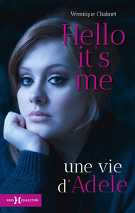 Livre numérique Hello it's me, une vie d'Adele