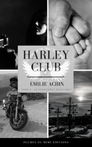 E-Book Harley Club - Tome 3 : La vengeance nous unit