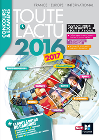 Livre numérique Toute l'actu 2016 Sujets et chiffres de l'actualité 2016 - Concours & examens