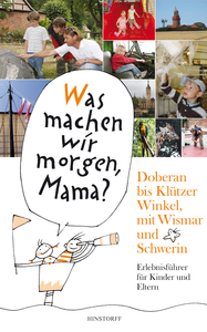 Electronic book Was machen wir morgen, Mama? Doberan bis Klützer Winkel­ mit Wismar und Schwerin