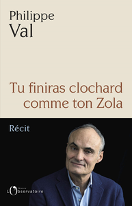 Electronic book Tu finiras clochard comme ton Zola