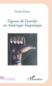 Livre numérique Figures de l'Outsider en Amérique hispanique