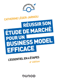 Livre numérique Réussir son étude de marché pour un Business Model efficace - 6e éd.