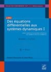 Electronic book Des équations différentielles aux systèmes dynamiques I