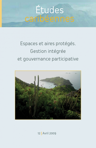 Livre numérique 12 | 2009 - Espaces et aires protégés. Gestion intégrée et gouvernance participative - Études caribéennes