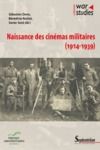Libro electrónico Naissance des cinémas militaires (1914-1939)
