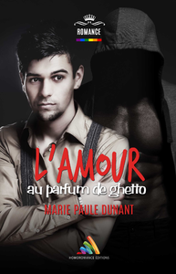 Electronic book L’amour au parfum de ghetto | Livre gay, roman gay
