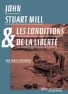 Electronic book John Stuart Mill et les conditions de la liberté