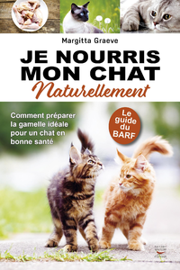 Electronic book Je nourris mon chat naturellement - Le guide du Barf