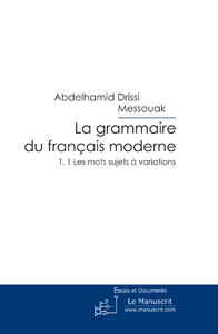 Livre numérique La grammaire du français moderne T. 1