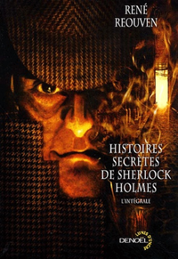 Livre numérique Histoires secrètes de Sherlock Holmes - L'Intégrale